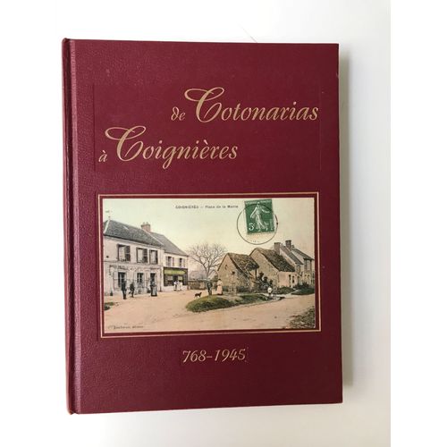 De Cotonarias À Coignières 768-1945