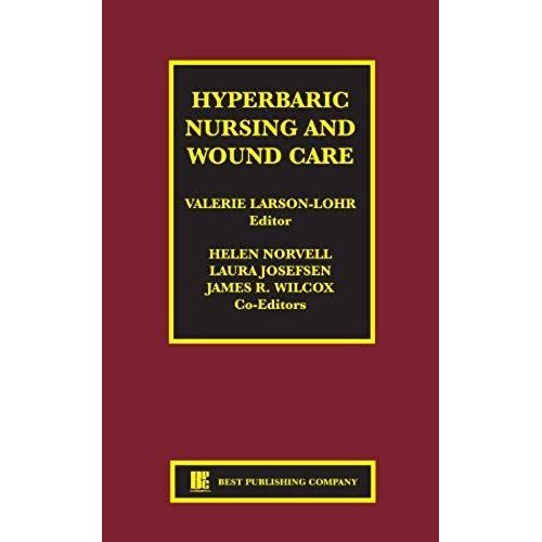 Hyperbaric Nursing And Wound Care