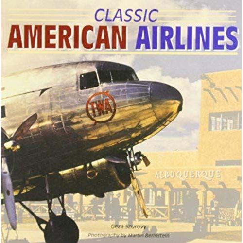 Szurovy, G: Classic American Airlines