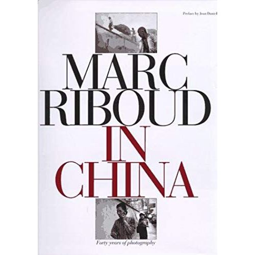 Marc Riboud In China