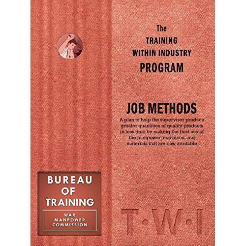 Training Within Industry: Job Methods