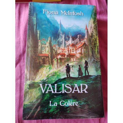 Valisar - La Colère - Tome 3