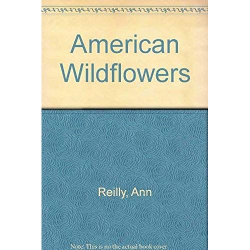 American Wildflowers: Beauty In The Fields