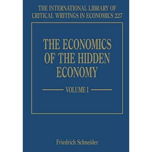 The Economics Of Hidden Economy - Vol 1 And 2