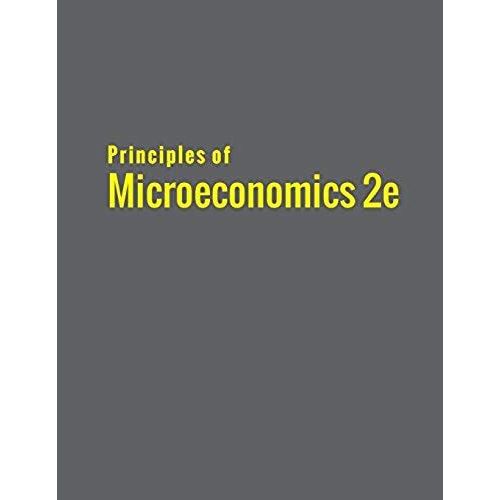 Principles Of Microeconomics 2e