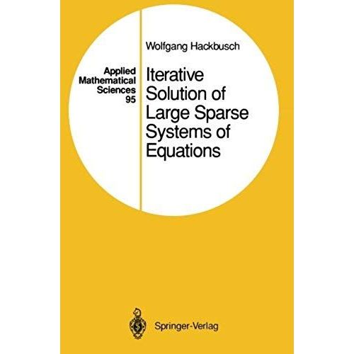 Iterative Solution Of Large Sparse Systems Of Equations