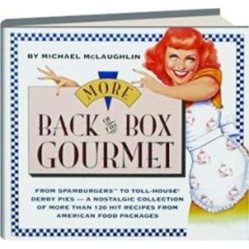 More Back Of The Box Gourmet