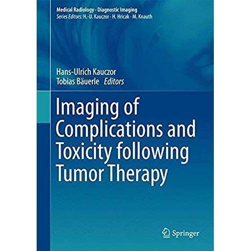 Imaging Of Complications And Toxicity Following Tumor Therapy