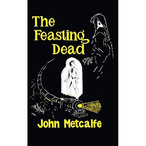 The Feasting Dead (Valancourt 20th Century Classics)