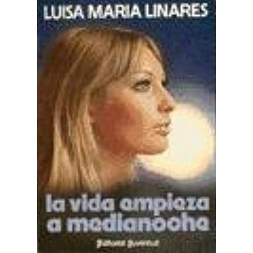 Vida Empieza A Medianoche, La (Spanish Edition)