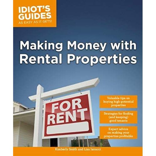 Making Money With Rental Properties: Valuable Tips On Buying High-Potential Properties