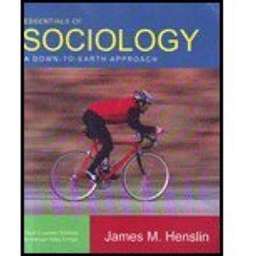 Essentials Of Sociology: A Down-To-Earth Approach