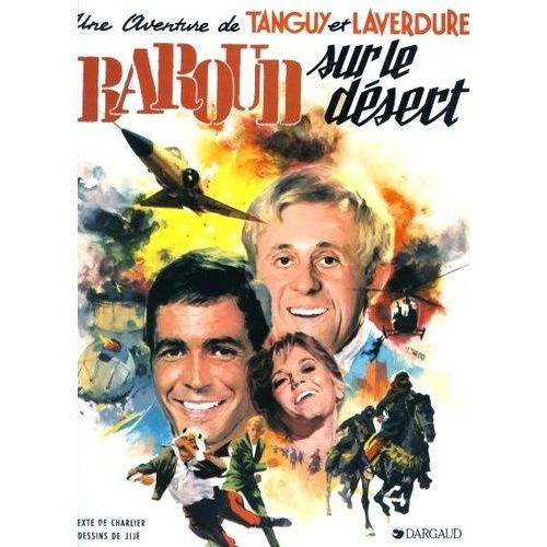 Une Aventure De Tanguy Et Laverdure Tome 14 - Baroud Sur Le Désert