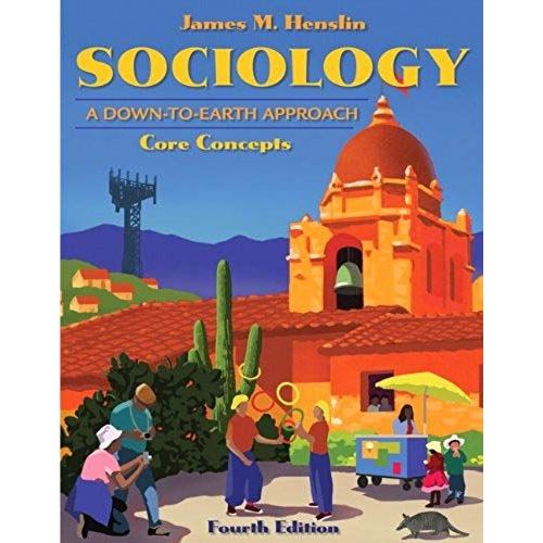 Essentials Of Sociology : A Down-To-Earth Approach