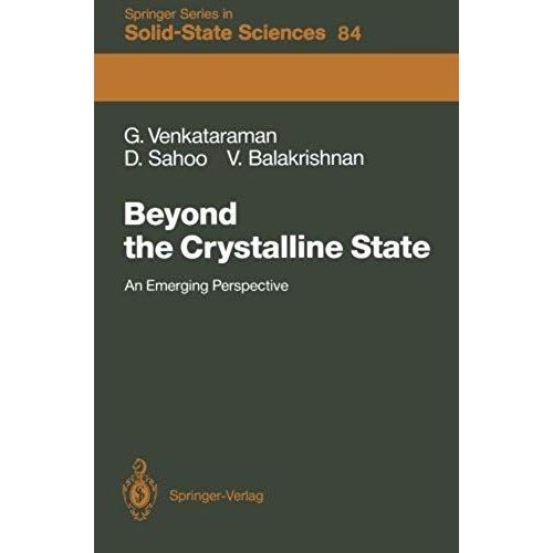 Beyond The Crystalline State