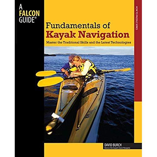 Fundamentals Of Kayak Navigation