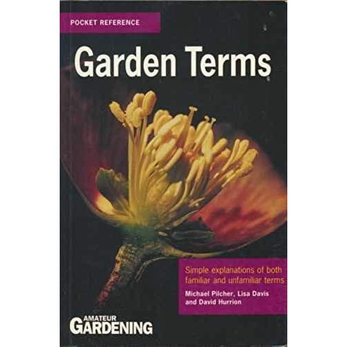 Garden Terms ("Amateur Gardening" Pocket Reference)