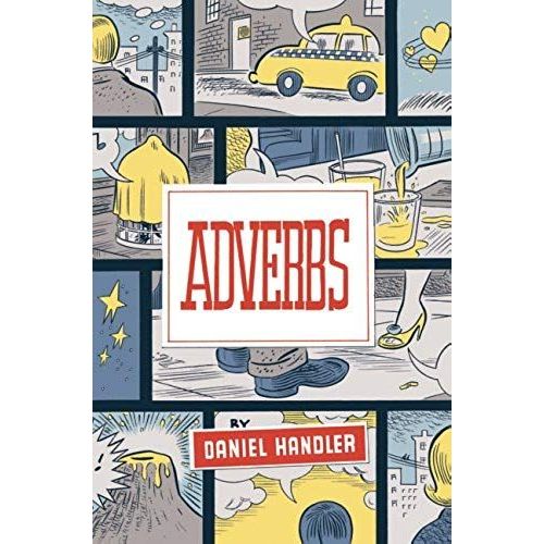 Adverbs: A Novel