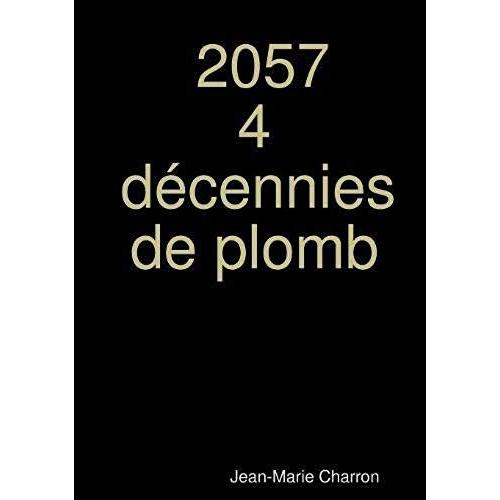 Fre-2057 4 Decennies De Plomb