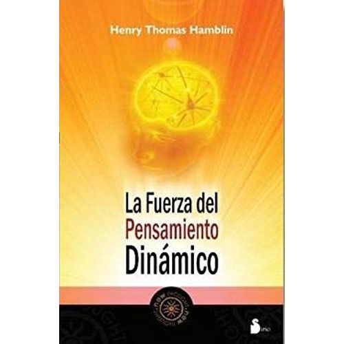 La Fuerza Del Pensamiento Dinámico