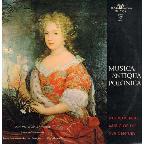 Musica Antiqua Polonica. Polska Muzyka Instrumentalna Xvii Wieku - Polish Instrumental Music Of The Xviith Century