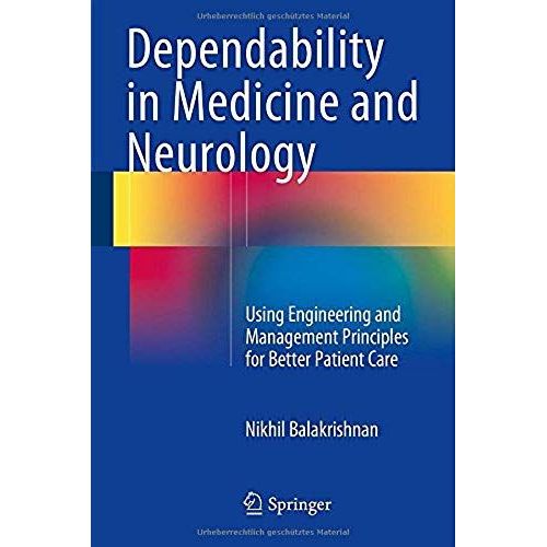 Dependability In Medicine And Neurology