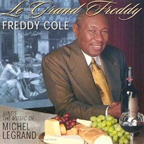 Le Grand Freddy Sings The Music Of Michel Legrand
