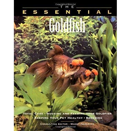 The Essential Goldfish (Howell Book House's Essential)