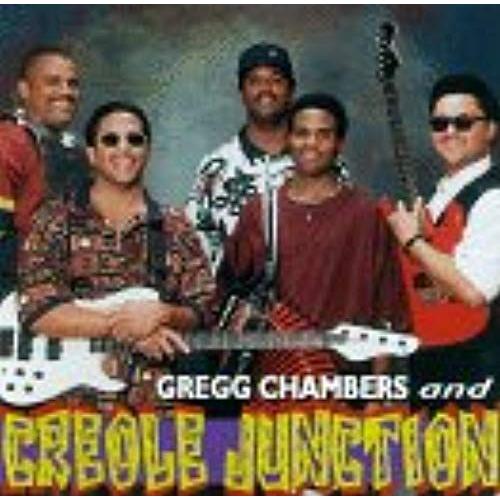 Gregg Chambers & Creole J