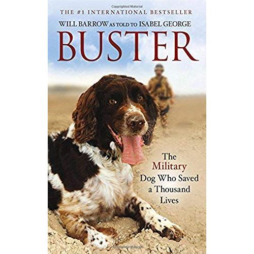 Buster: The Military Dog Who Saved A Thousand Lives