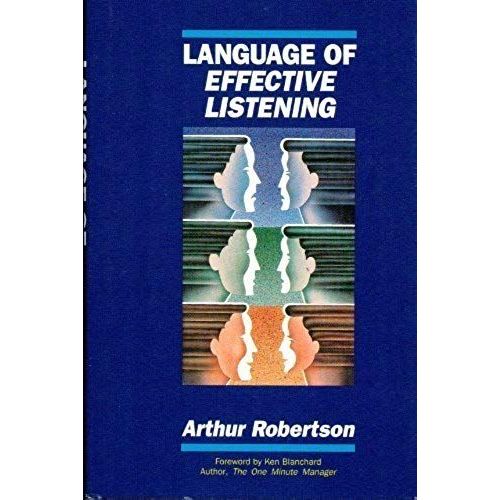 Language Of Effective Listening (The Scottforesman Applications In Management Series)