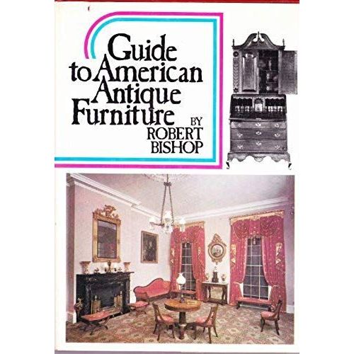Guide To American Antique Furniture