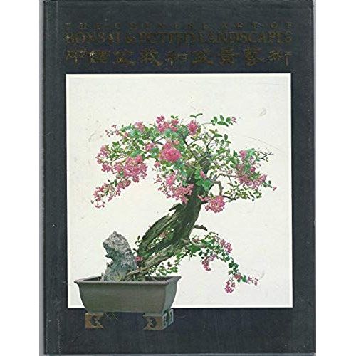 The Chinese Art Of Bonsai & Potted Landscapes