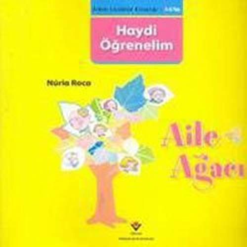 Erken Cocukluk Kitapligi Aile Agaci Haydi Ögrenelim
