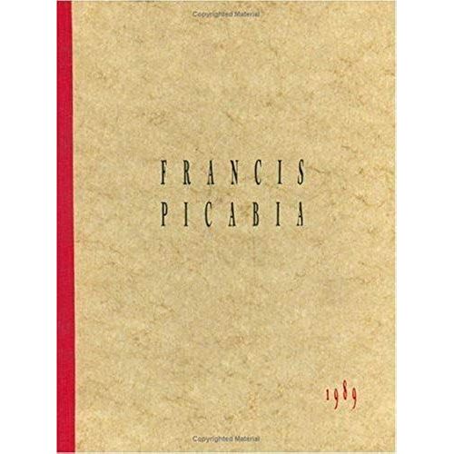 Francis Picabia : Accommodations Of Desire: Transparencies 1924-1932