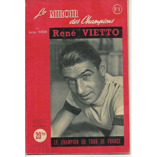 Le Miroir Des Champions  N° 5 : René Vietto
