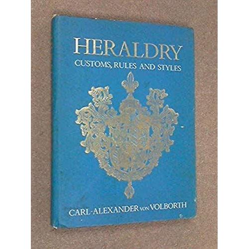 Heraldry Custom, Rules And Styles