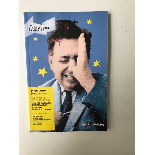 La Cinémathèque Française : Programme Mars À Mai 2014 : Centenaire Henri Langlois, Amos Gitai, Ozu..