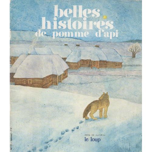 Les Belles Histoires De Pomme D'api 63 Le Loup