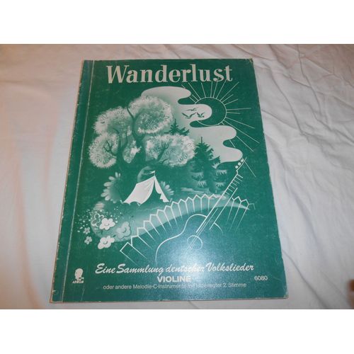 Wanderlust Eine Sammlung Deutscher Volkslieder Violine Helmut Gardens