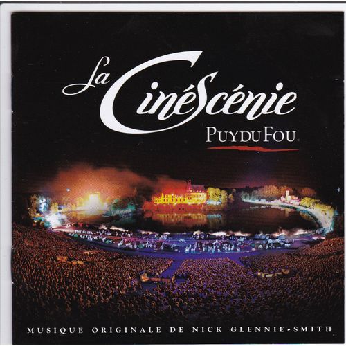 Cd Nick Glennie-Smith : Puy Du Fou La Cinéscénie 2003