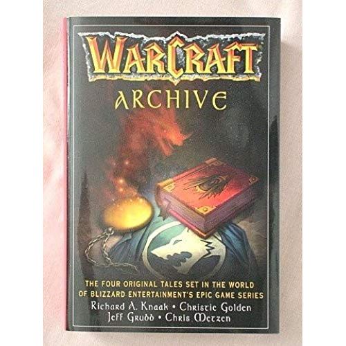 Warcraft Archive: Day Of The Dragon, Lord Of The Clans, The Last Guardian, & Of Blood And Honor
