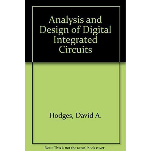 Analysis And Design Of Digital Integrated Circuits