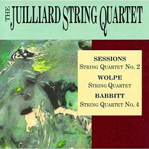 Sessions: String Quartet No. 2 / Wolpe: String Quartet / Babbitt: Spring Quartet No. 4