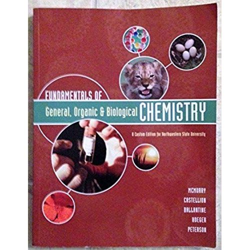 Fundamentals Of General, Organic, And Biological Chemistry (Fundamentals Of General, Organic, And Biological Chemistry)