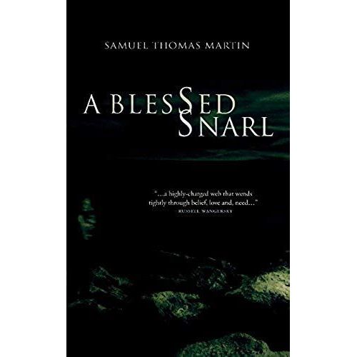 A Blessed Snarl