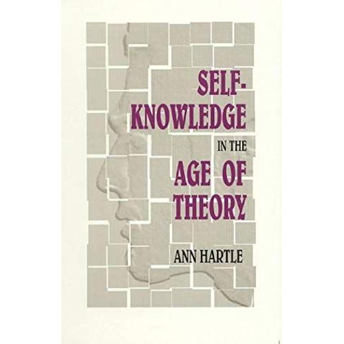 Self-Knowledge In The Age Of Theory