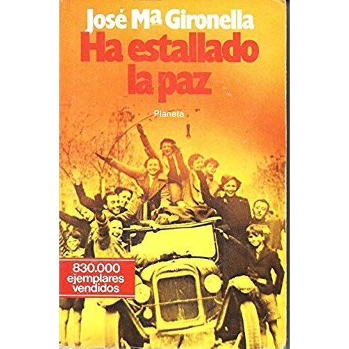 Ha Estallado La Paz (Spanish Edition)