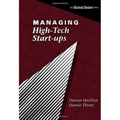 High Tech Start Up!: Survival Guide For Engineering Entrepreneurs (The Electronic Business Series)