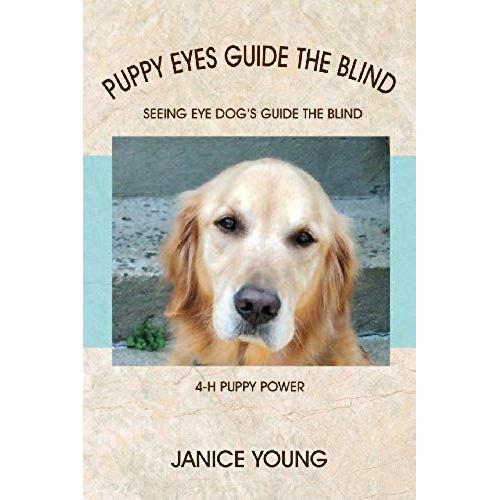 Puppy Eyes Guide The Blind